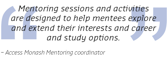 Access Monash Mentoring coordinator quote