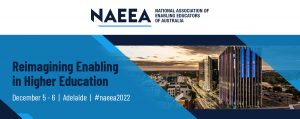 NAEEA. National Association of Enabling Educators of Australia. Reimagining Enabling in...
