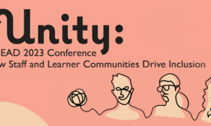 Web banner for 2023 AHEAD Conference. Unity: How Staff and Learner Communities Drive In...