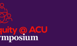 A purple, red and white banner reading Equity @ ACU Symposium and featuring the Equity ...